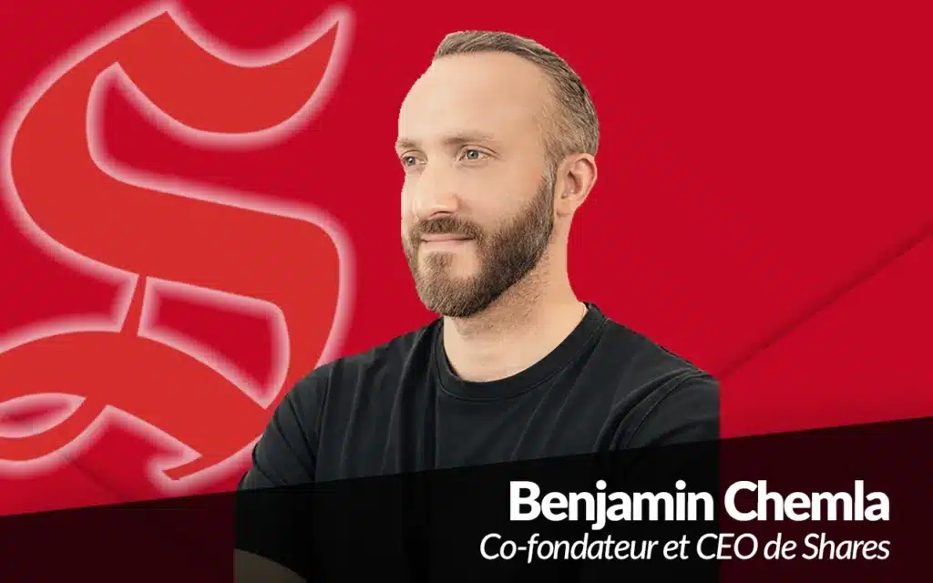 Interview Benjamin Chemla de shares
