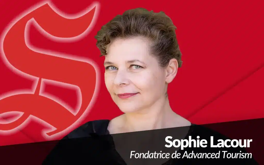 Interview de Sophie Lacour la fondatrice Advanced Tourism