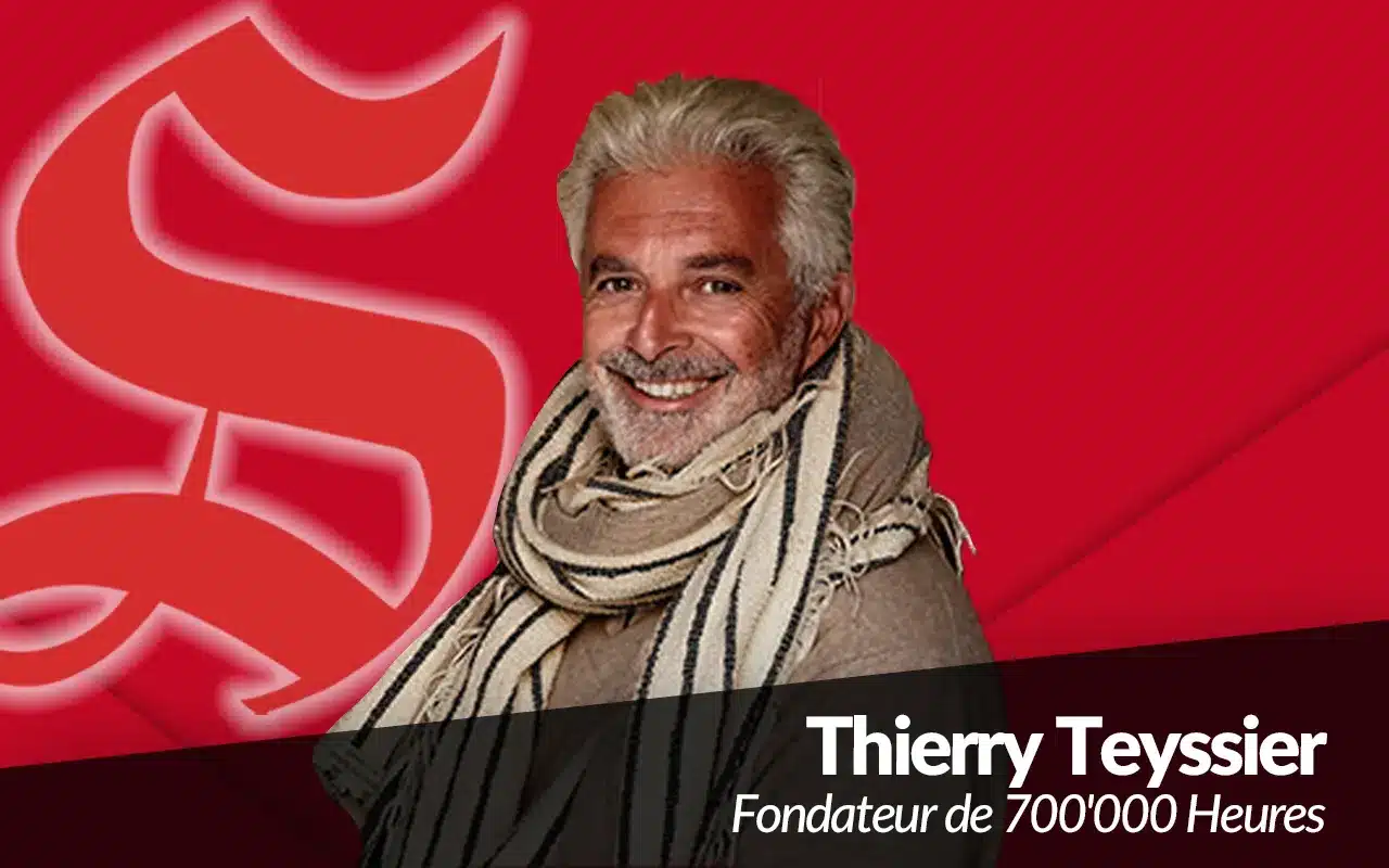 Interview de Thierry Teyssier Fondateur de 700'000 Heures