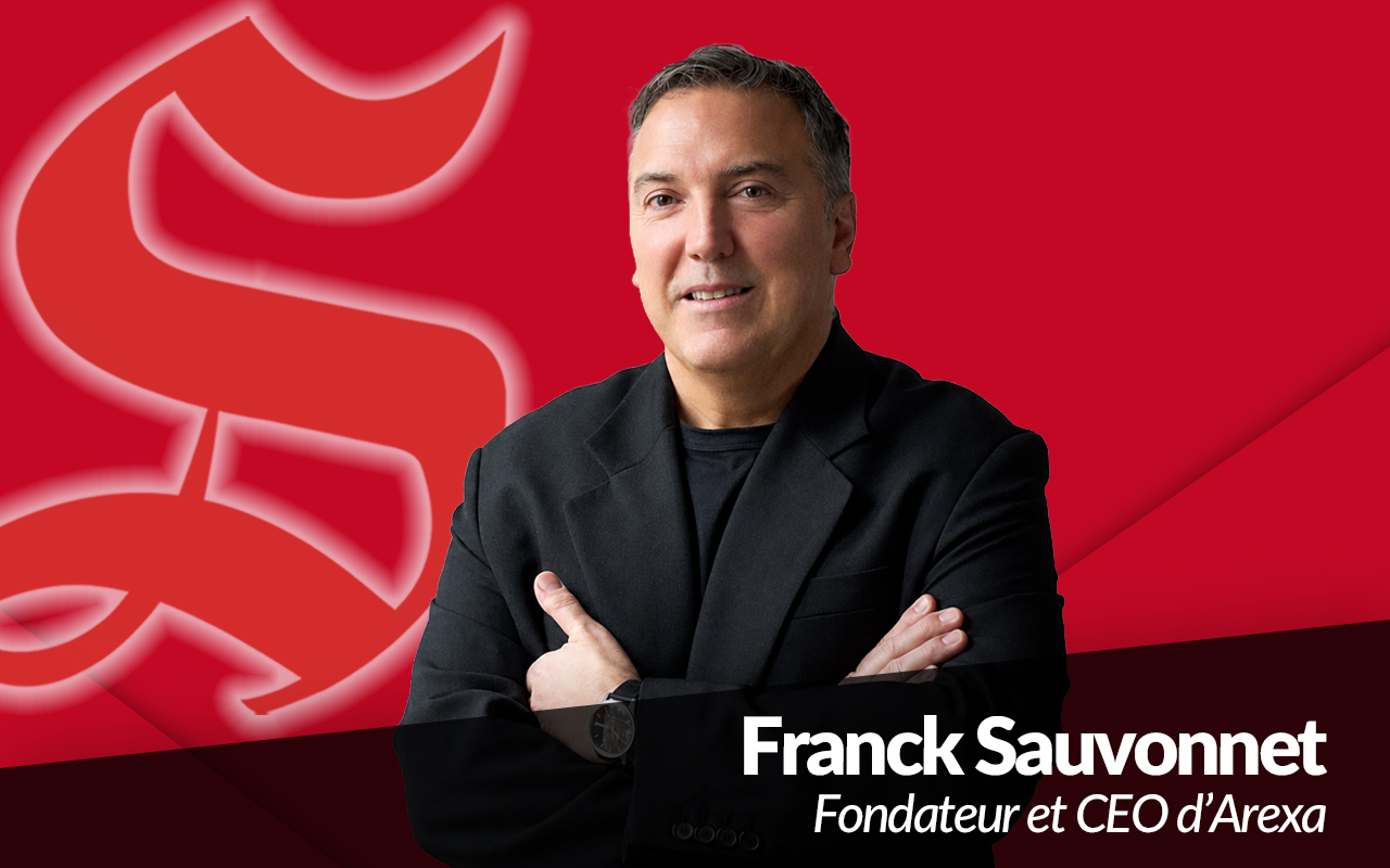 Interview Franck Sauvonnet Fondateur et CEO d’Arexa
